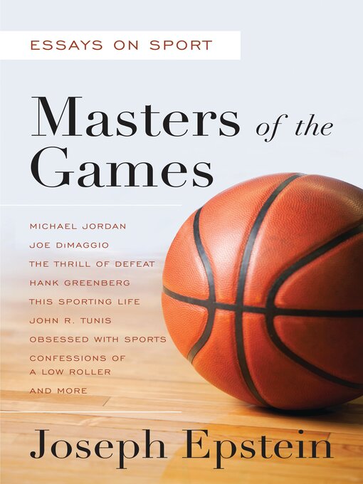 Title details for Masters of the Games by Joseph Epstein - Available